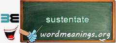 WordMeaning blackboard for sustentate